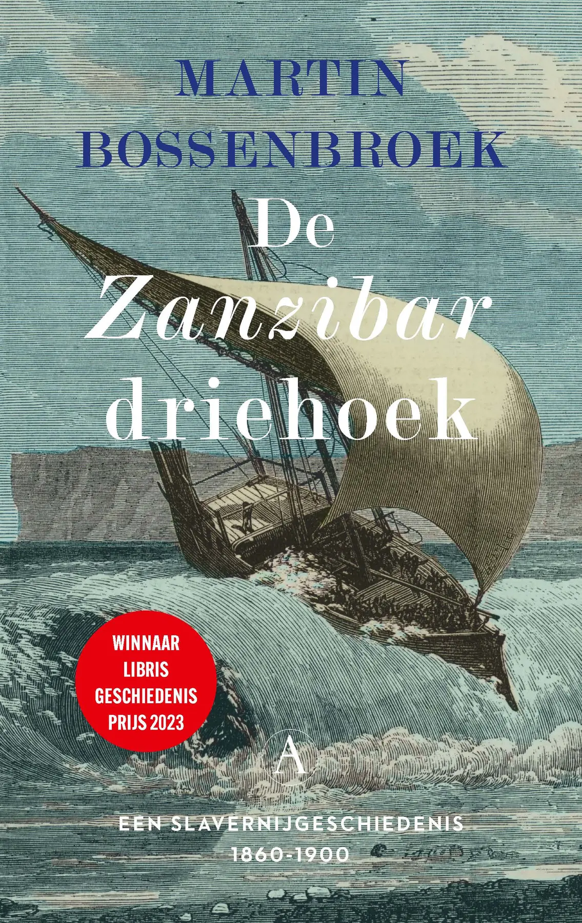 De Zanzibardriehoek - Martin Bossenbroek 1