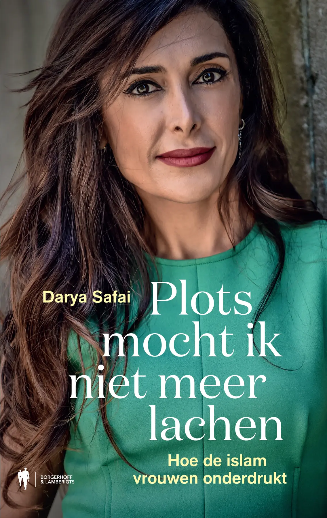 Plots mocht ik niet meer lachen - Darya Safai 1