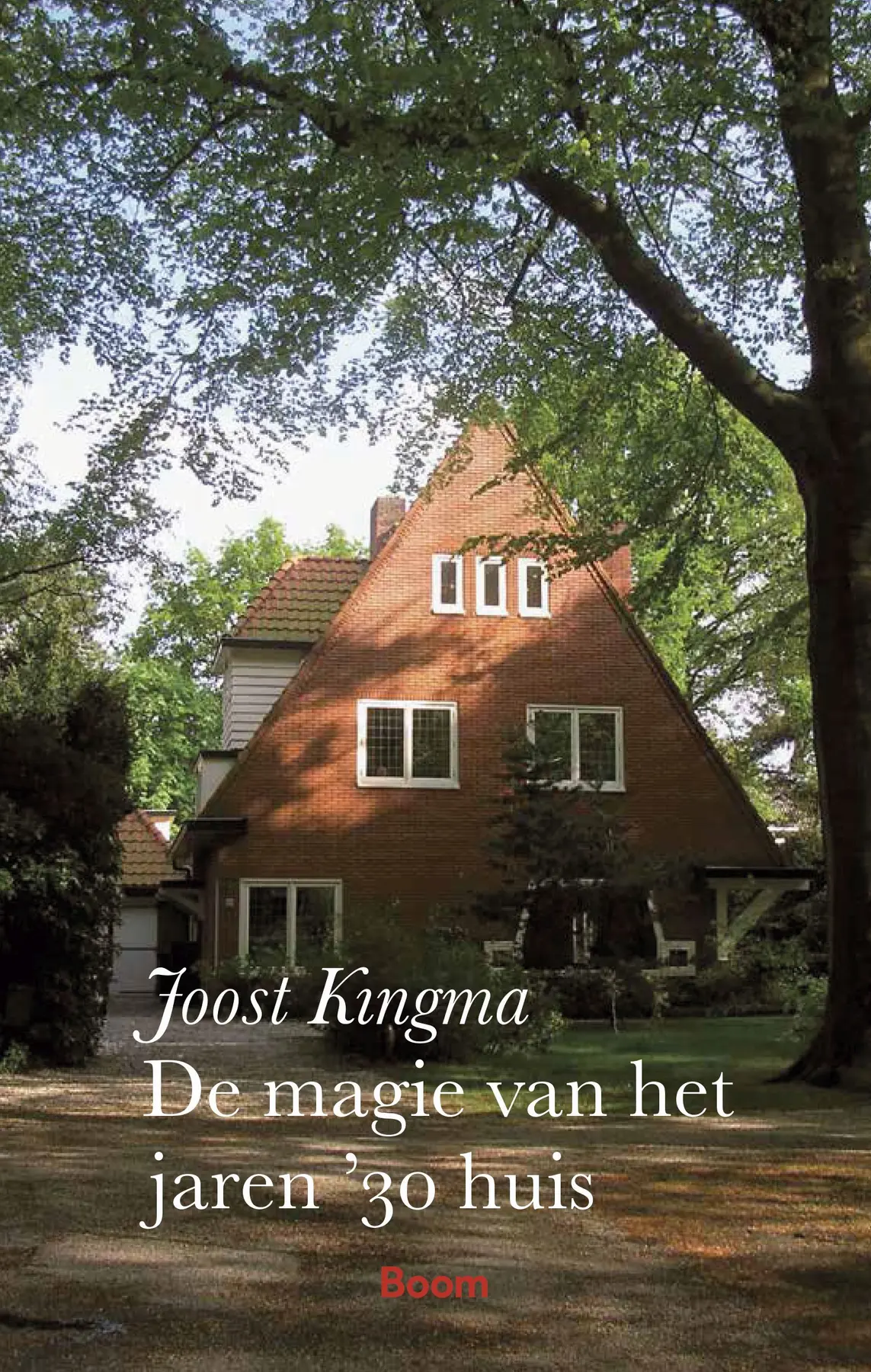 De magie van het jaren '30 huis - Joost Kingma 1