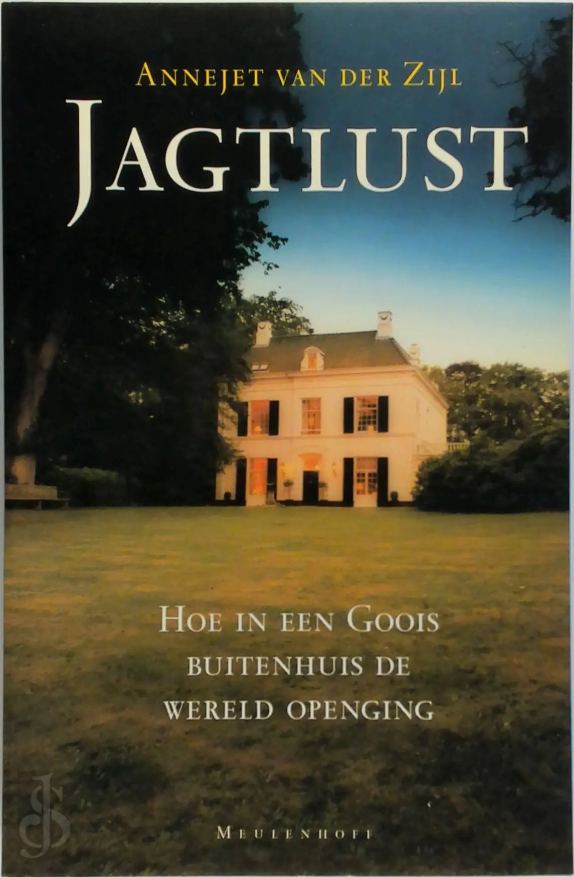 Jagtlust - Annejet van der Zijl 1