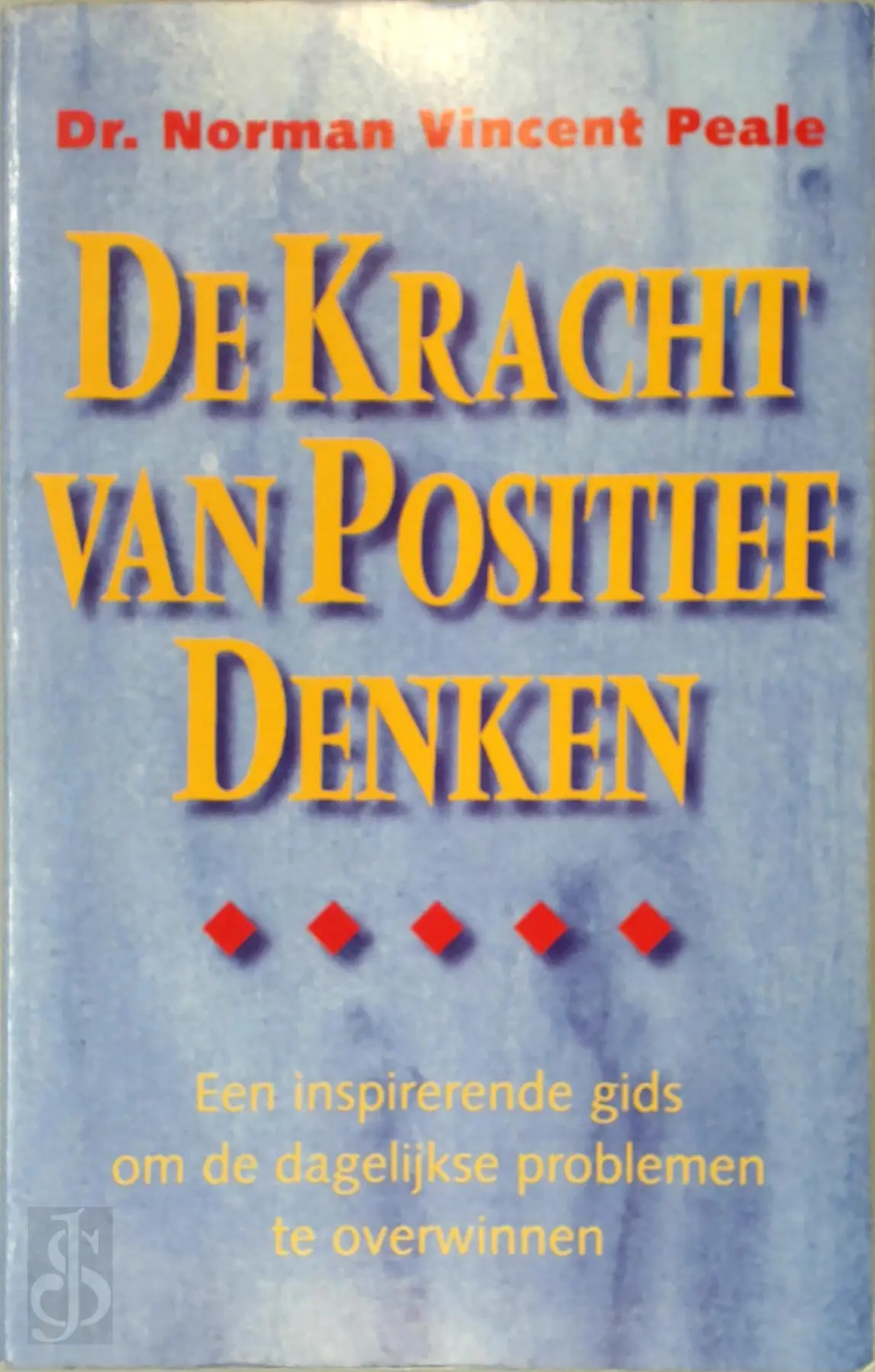 De kracht van positief denken - Norman Vincent Peale 1