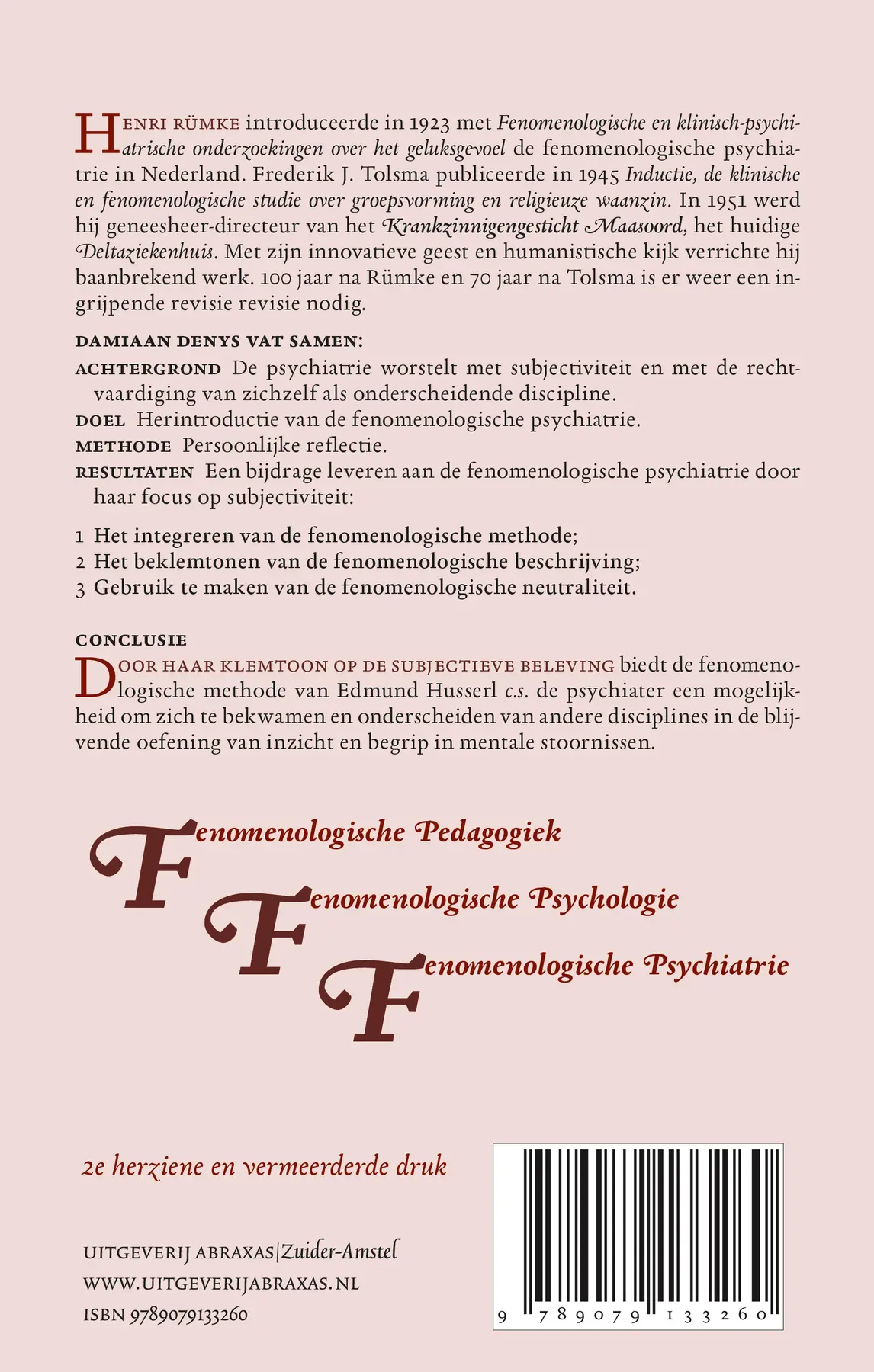 12 - Johan Linschoten, William James, Henri Rümke, Edmund Husserl, Damiaan Denys, Gerard Heymans 2