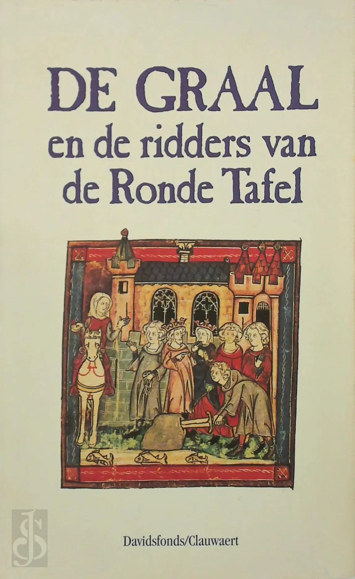 De Graal en de ridders van de Ronde Tafel - Jozef (Red. Janssens 1