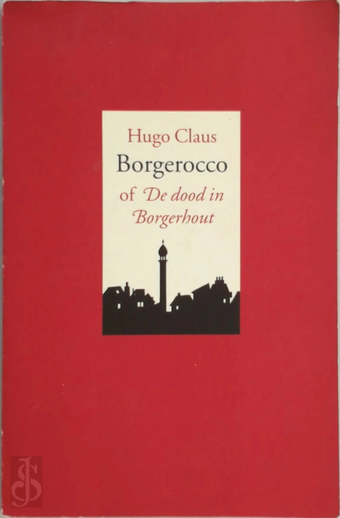 Borgerocco, of, De dood in Borgerhout - Hugo Claus, Frederic de Vreese 1