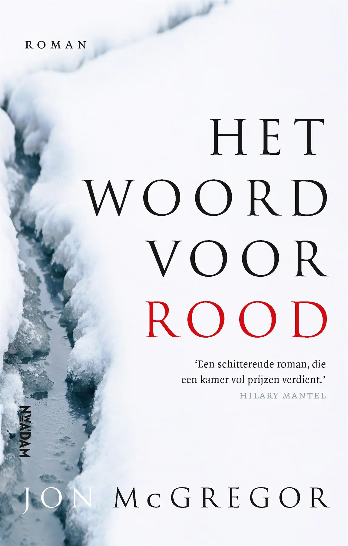 Het woord voor rood - Jon McGregor 1