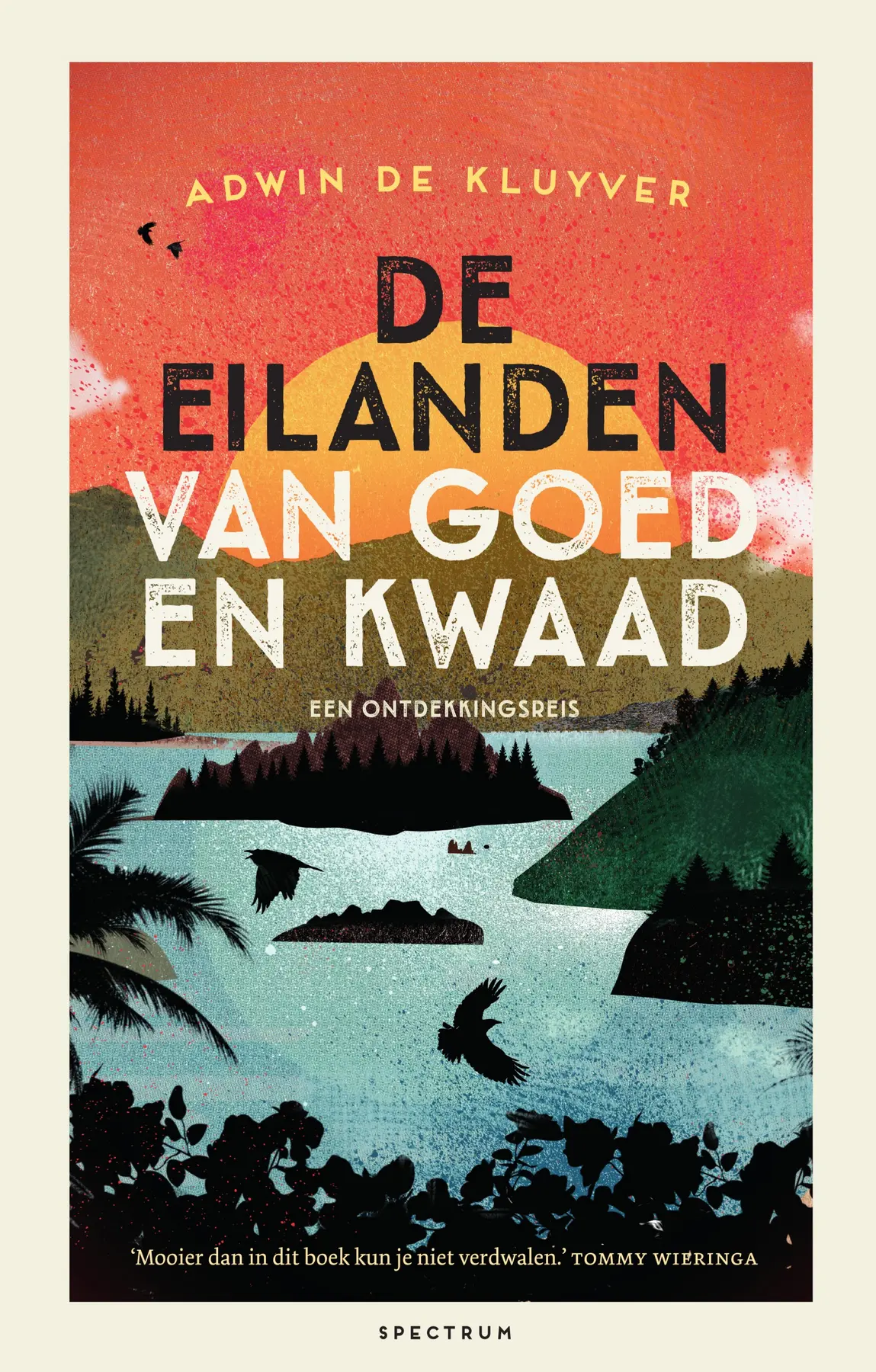 De eilanden van goed en kwaad - Adwin de Kluyver 1