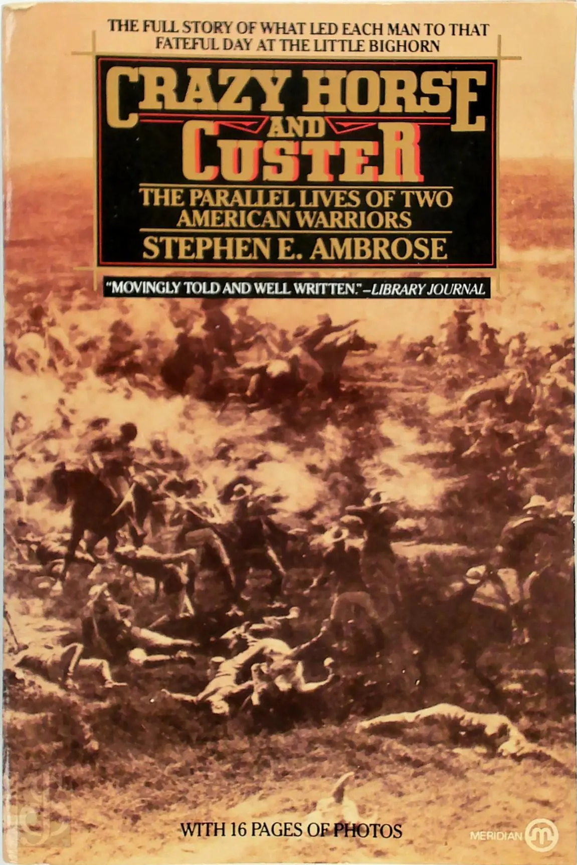 Crazy Horse and Custer - Stephen E. Ambrose 1