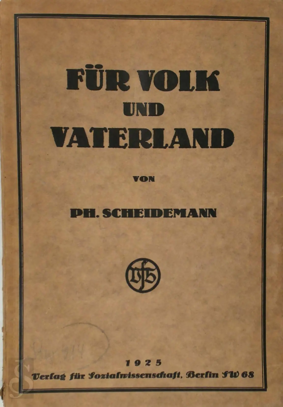 Für Volk und Vaterland - Philipp Scheidemann 1