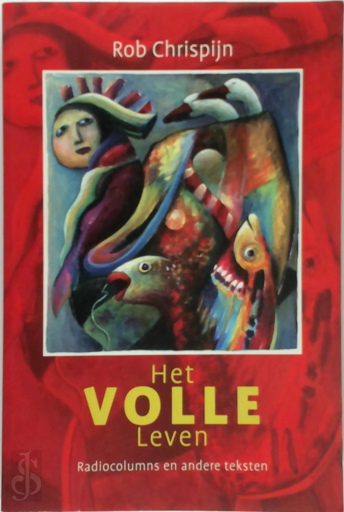 Het volle leven - Rob Chrispijn 1