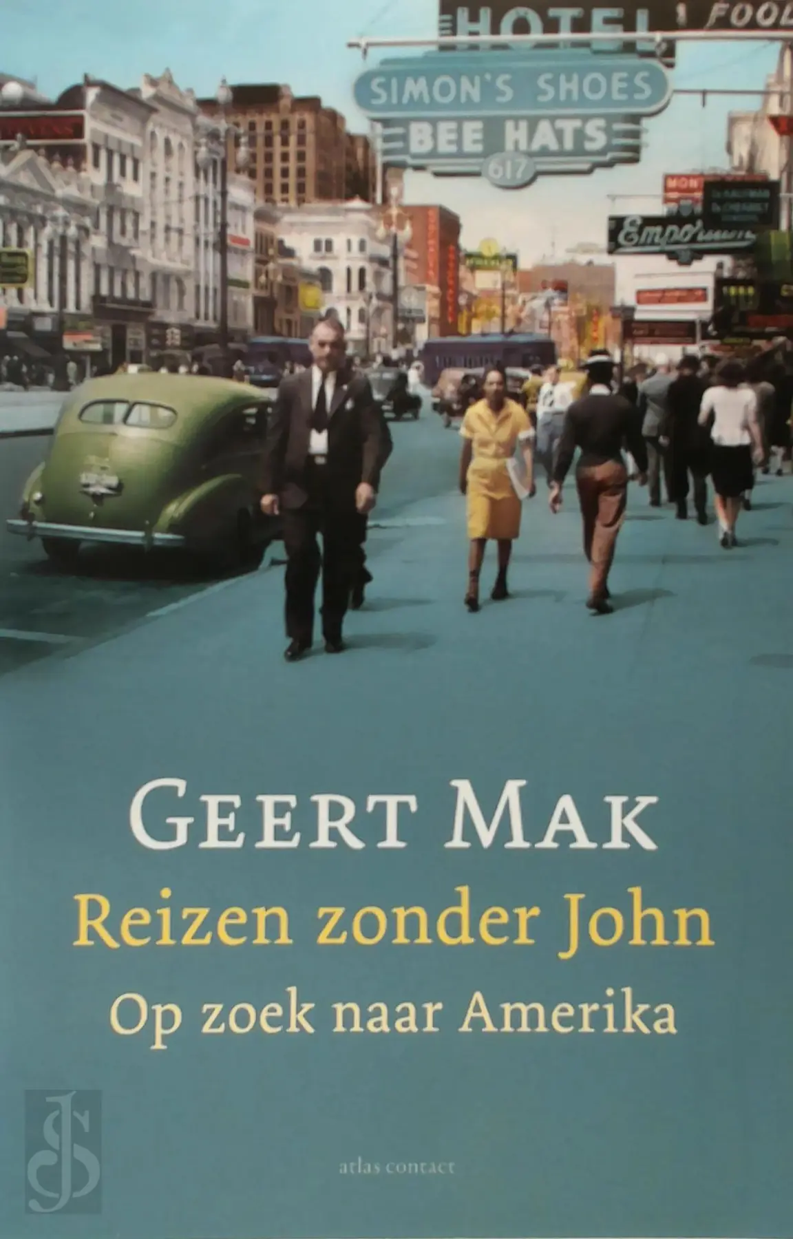 Reizen zonder John - Geert Mak 1
