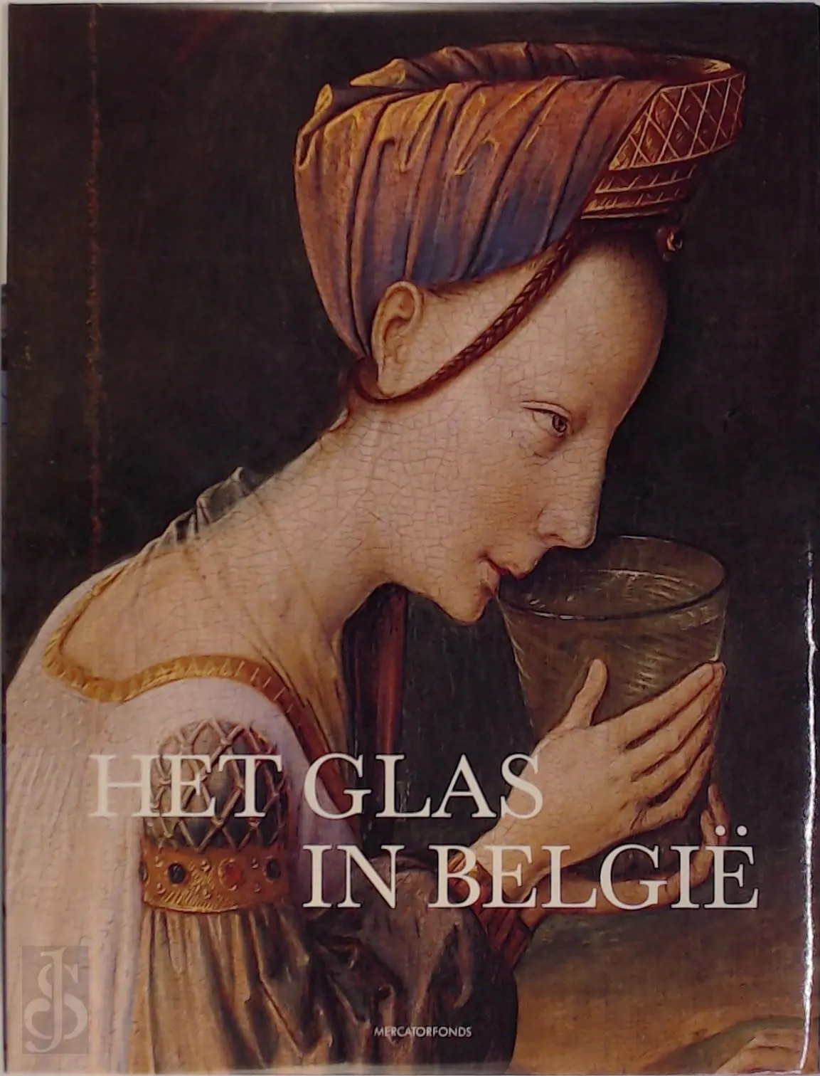 Het glas in België van de oorsprong tot heden - Luc [E.A.] Engen, Pieter C. Ritsema van Eck 1