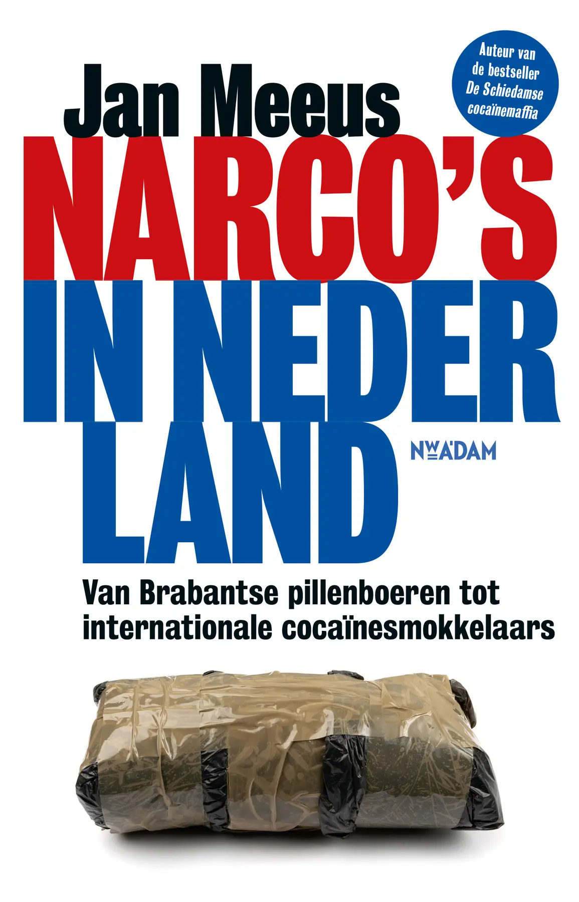 Narco's in Nederland - Jan Meeus 1