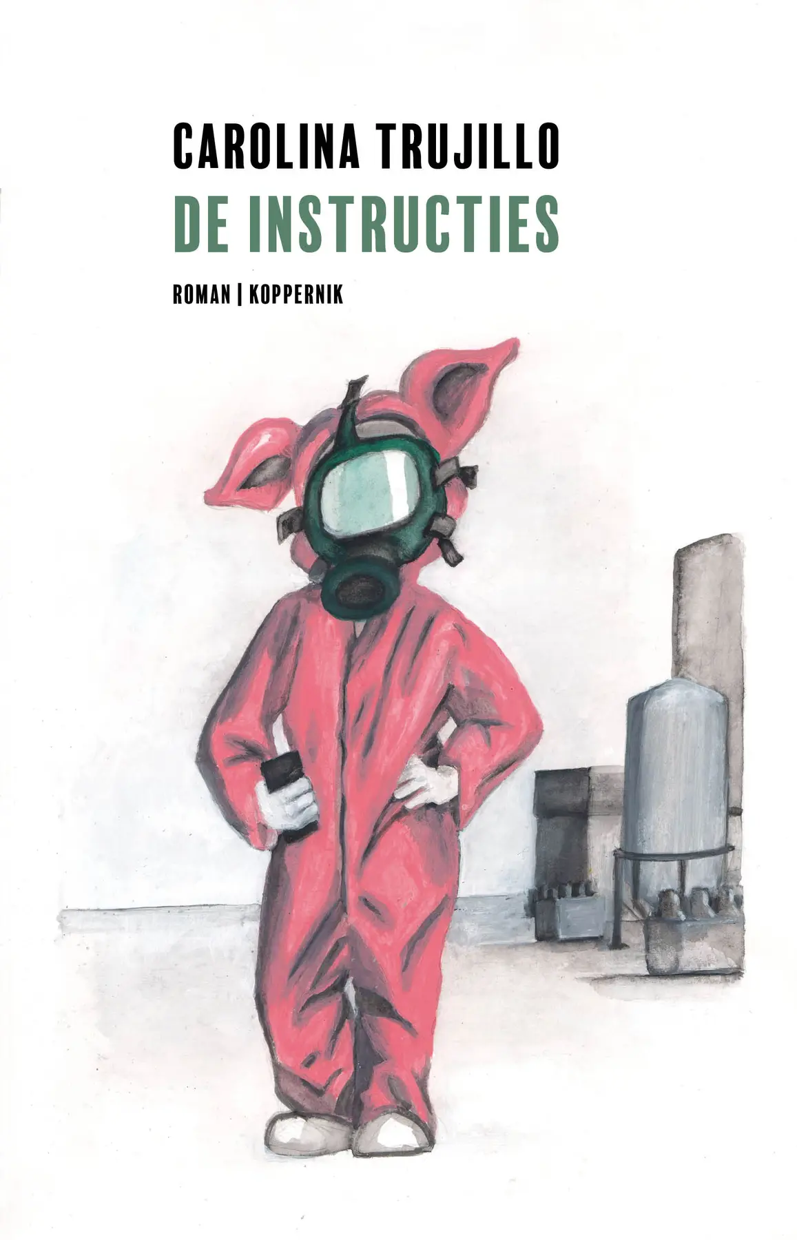 De instructies - Carolina Trujillo 1