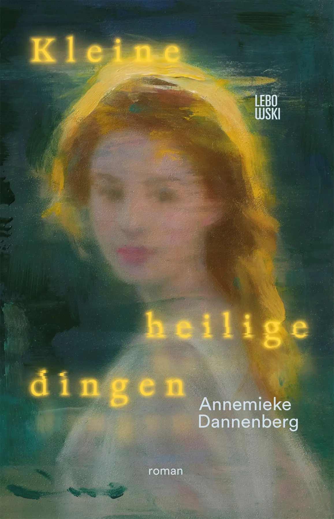Kleine heilige dingen - Annemieke Dannenberg 1