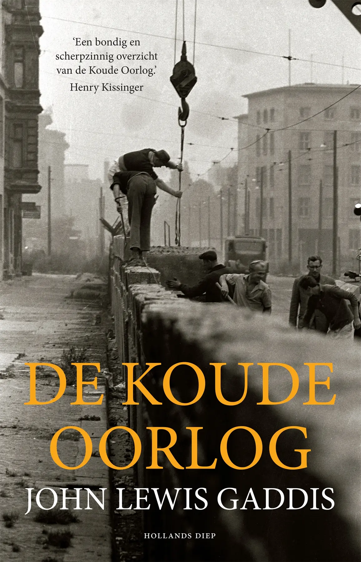 De Koude Oorlog - John Lewis Gaddis 1