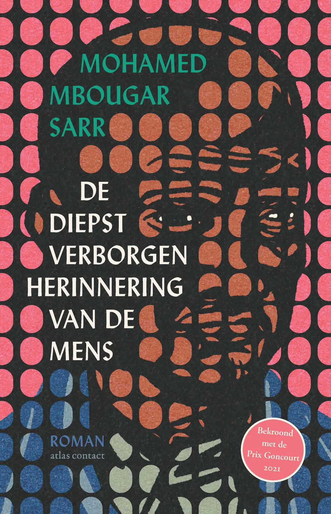 De diepst verborgen herinnering van de mens - Mohamed Mbougar Sarr 1