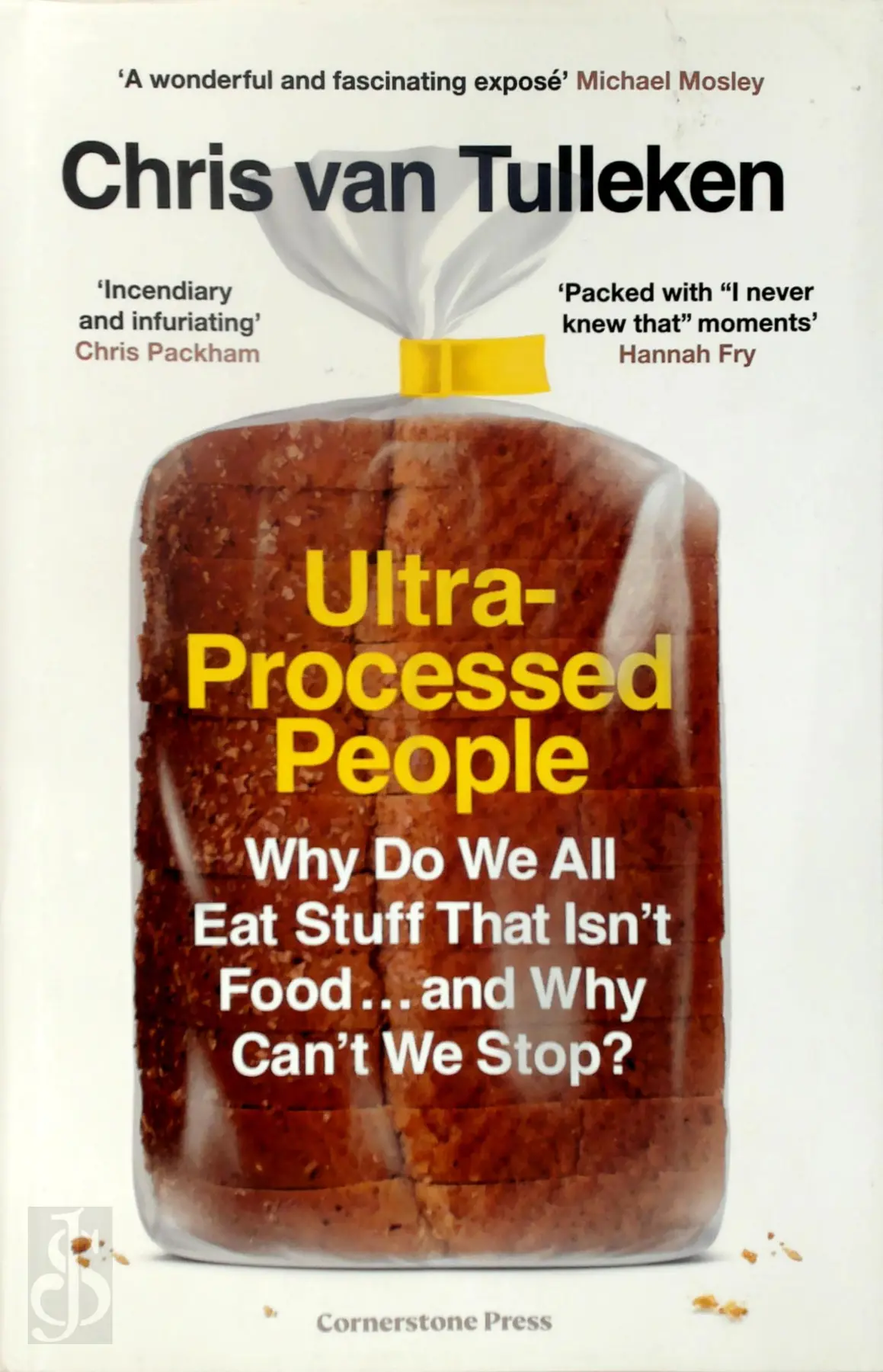 Ultra-Processed People - Chris van Tulleken 1