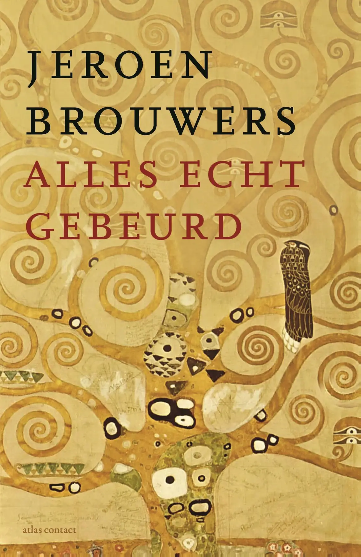 Alles echt gebeurd - Jeroen Brouwers 1