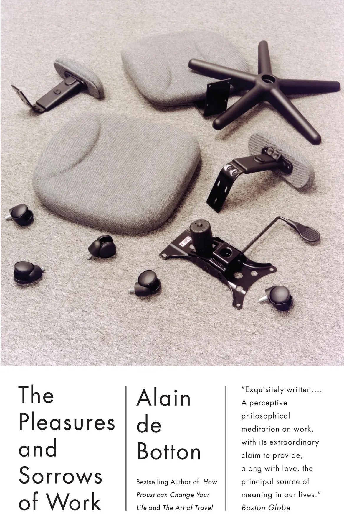 de Botton, A: Pleasures and Sorrows of Work - Alain de Botton 1