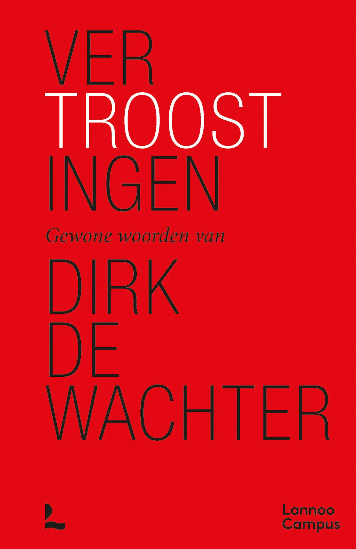 Vertroostingen - Dirk De Wachter 1