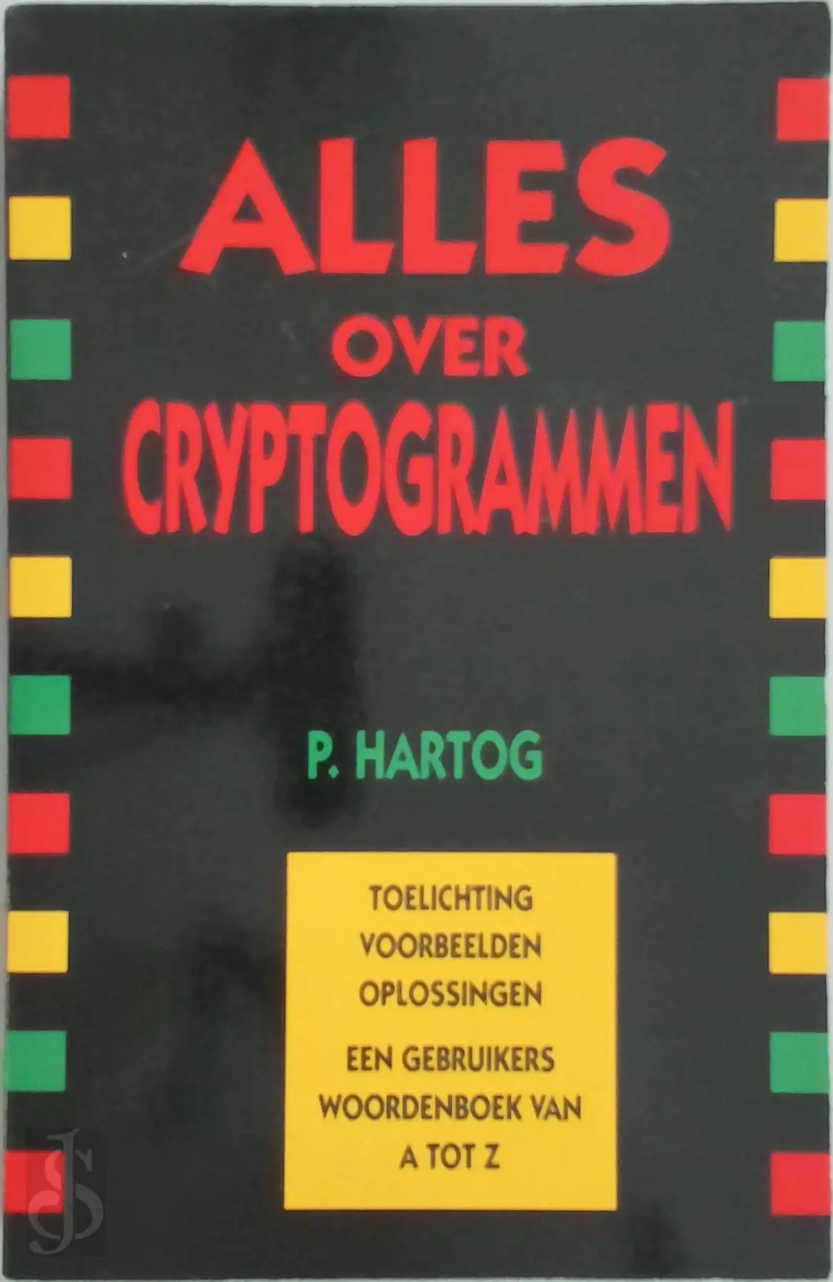 Alles over cryptogrammen - P. Hartog - (ISBN: 9789038900766) | De Slegte