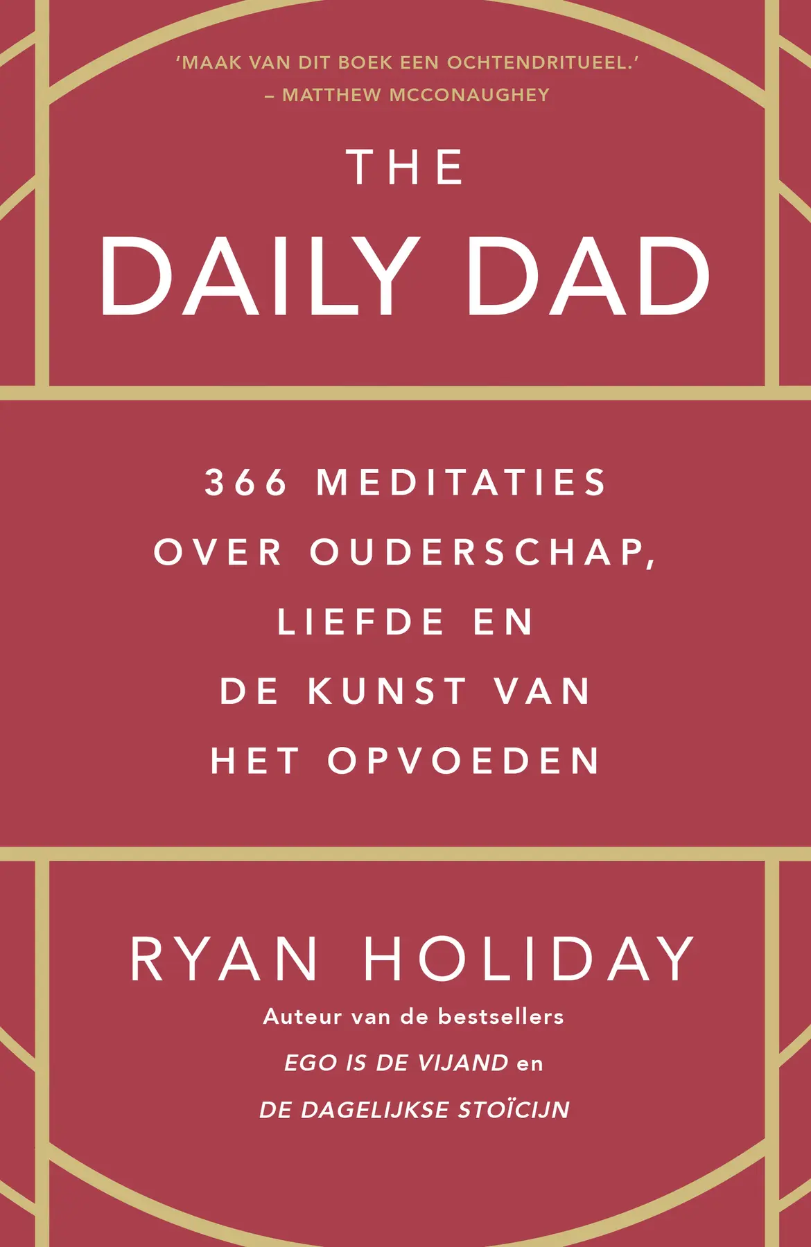 The daily dad - Ryan Holiday 1