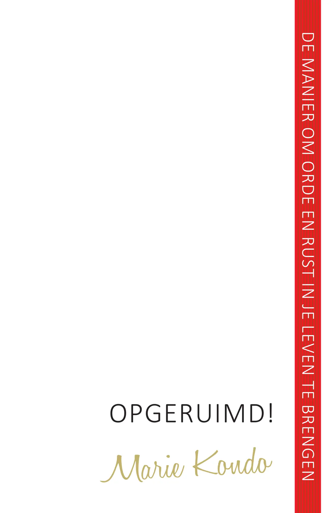 Opgeruimd! - Marie Kondo 1