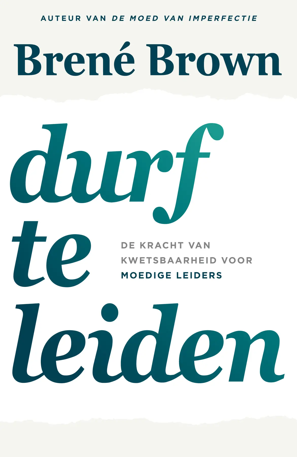 Durf te leiden - Brené Brown 1