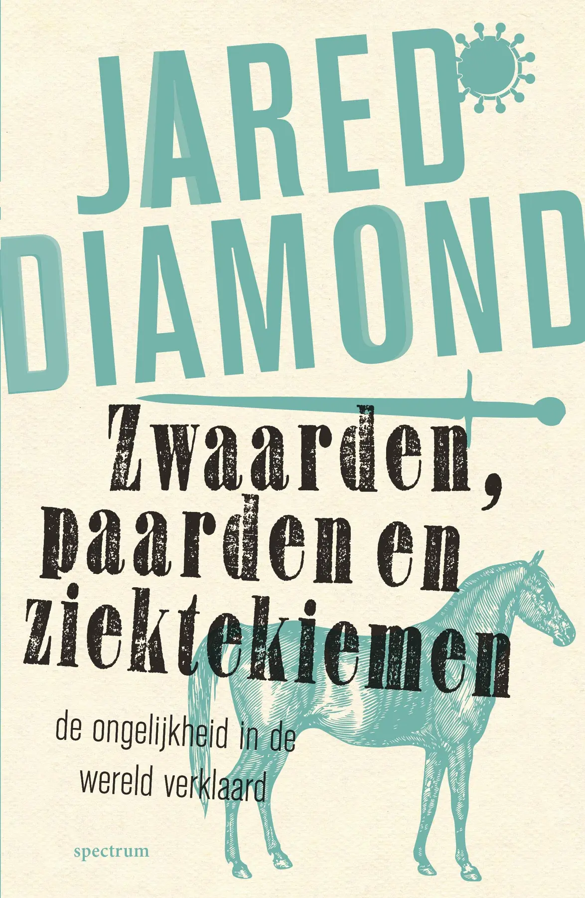 Zwaarden, paarden en ziektekiemen - Jared Diamond 1