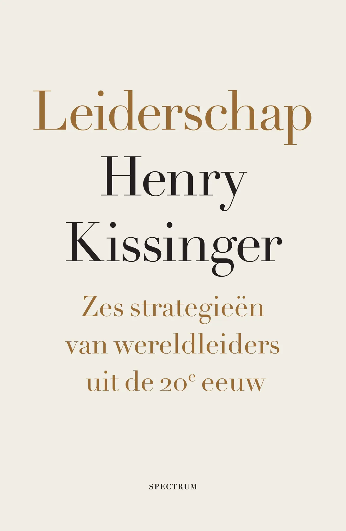 Leiderschap - Henry Kissinger 1