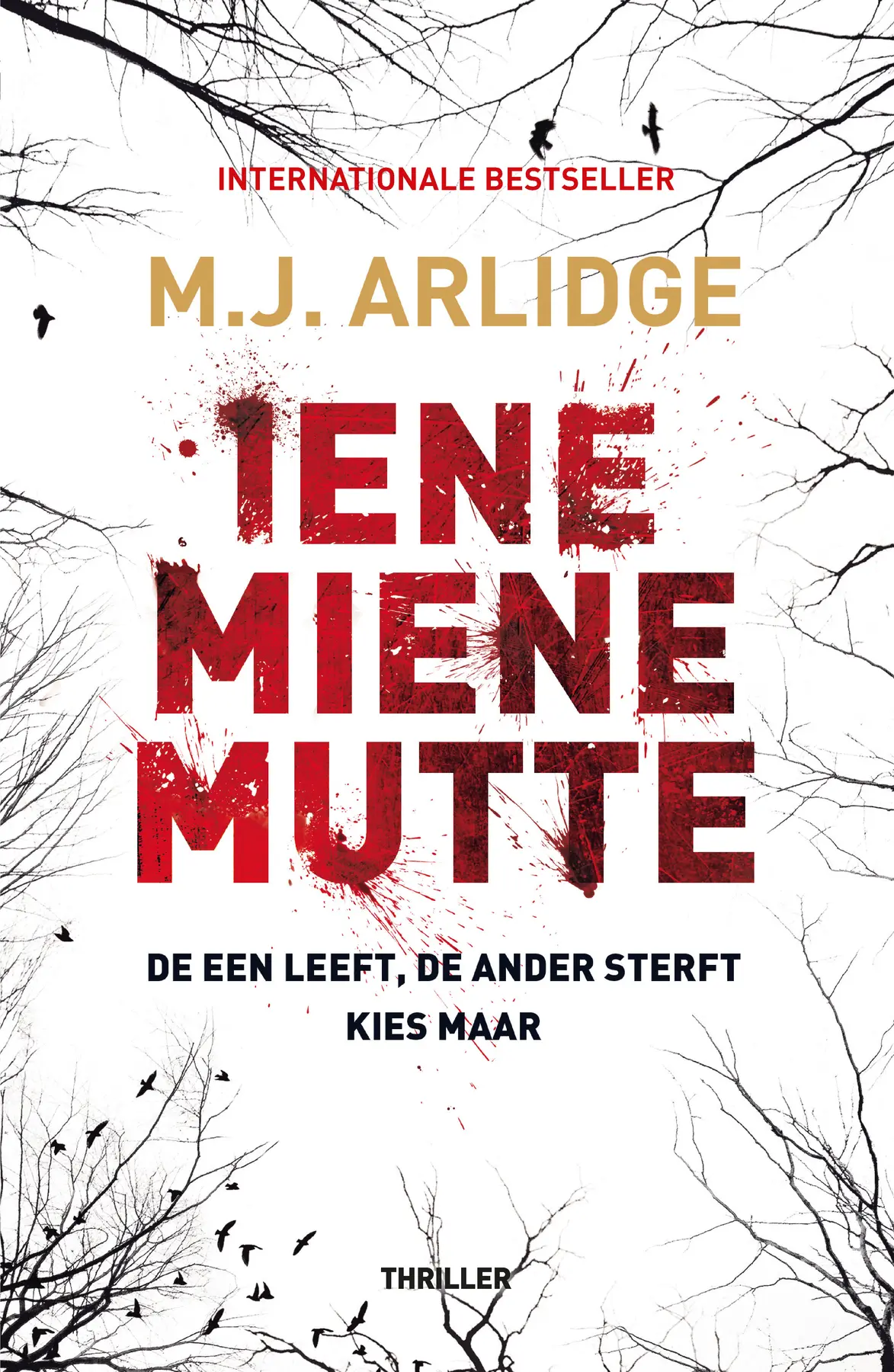 Iene Miene Mutte - M.J. Arlidge 1