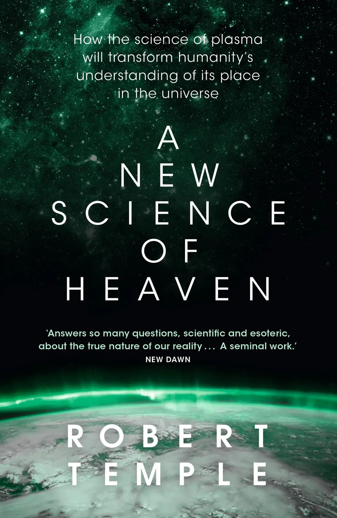 A New Science of Heaven - Robert Temple 1