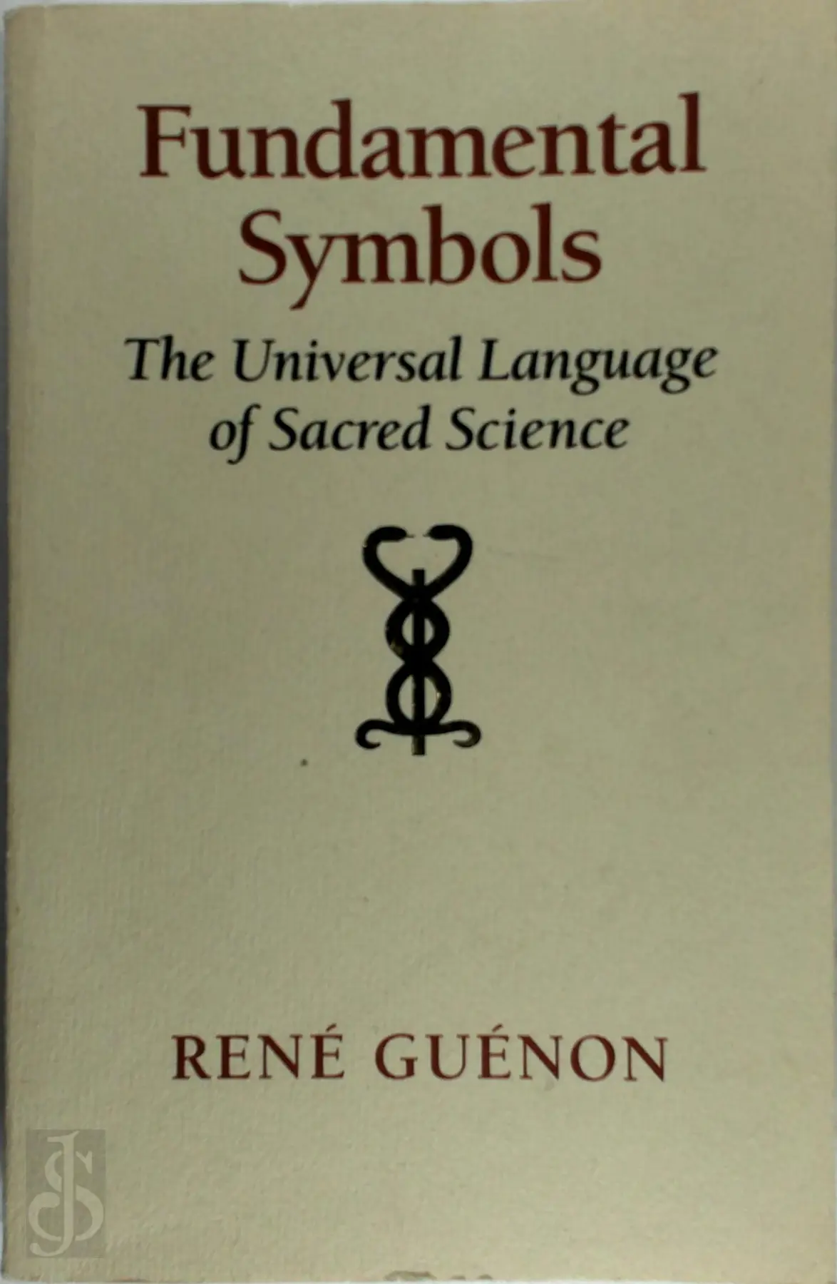 Fundamental Symbols - René Guénon 1