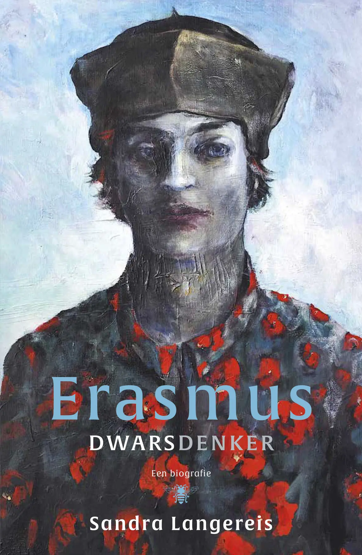 Erasmus: dwarsdenker - Sandra Langereis 1