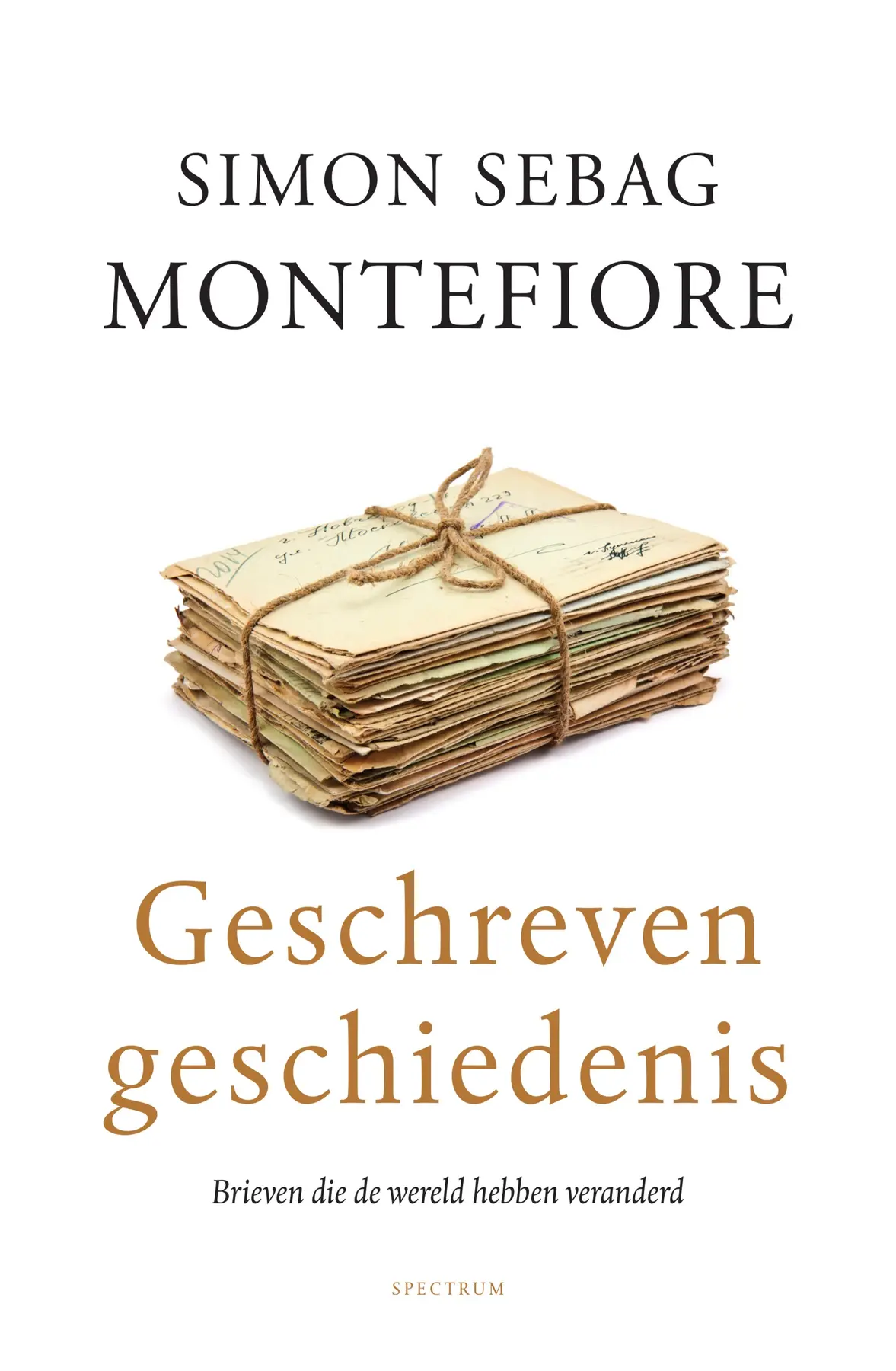 Geschreven geschiedenis - Simon Sebag Montefiore 1