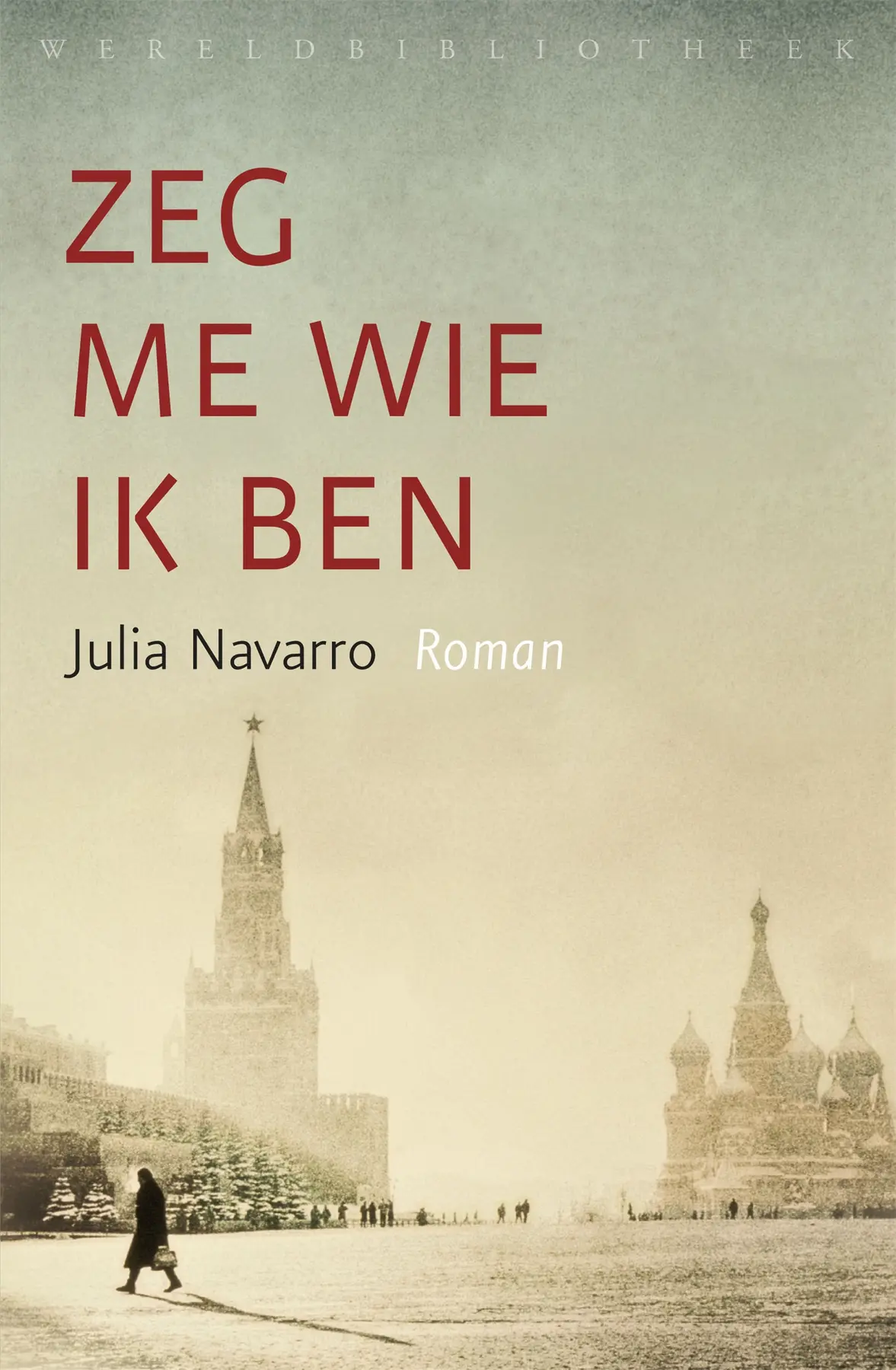 Zeg me wie ik ben - Julia Navarro 1