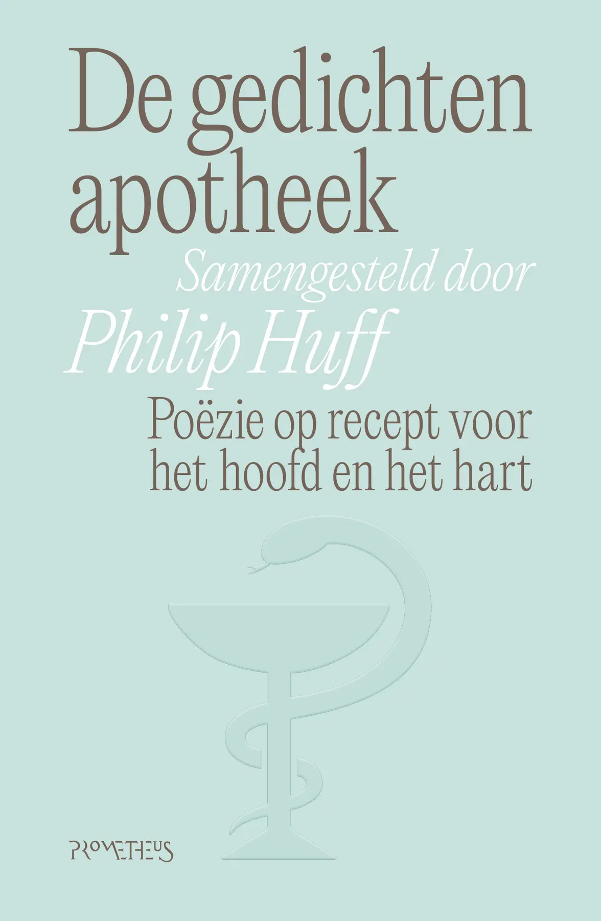 De gedichtenapotheek - Philip Huff 1