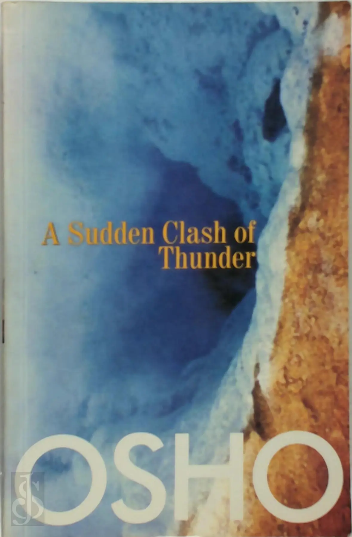 A Sudden Clash Of Thunder - Osho - (ISBN: 9788183280105