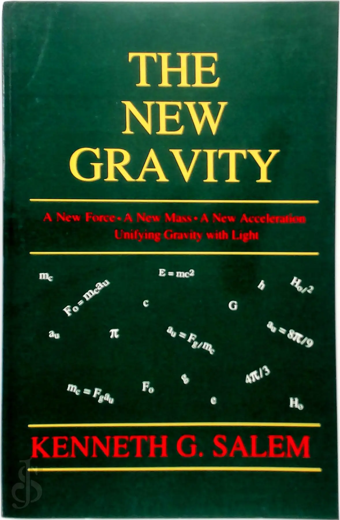 The New Gravity - Kenneth G. Salem 1
