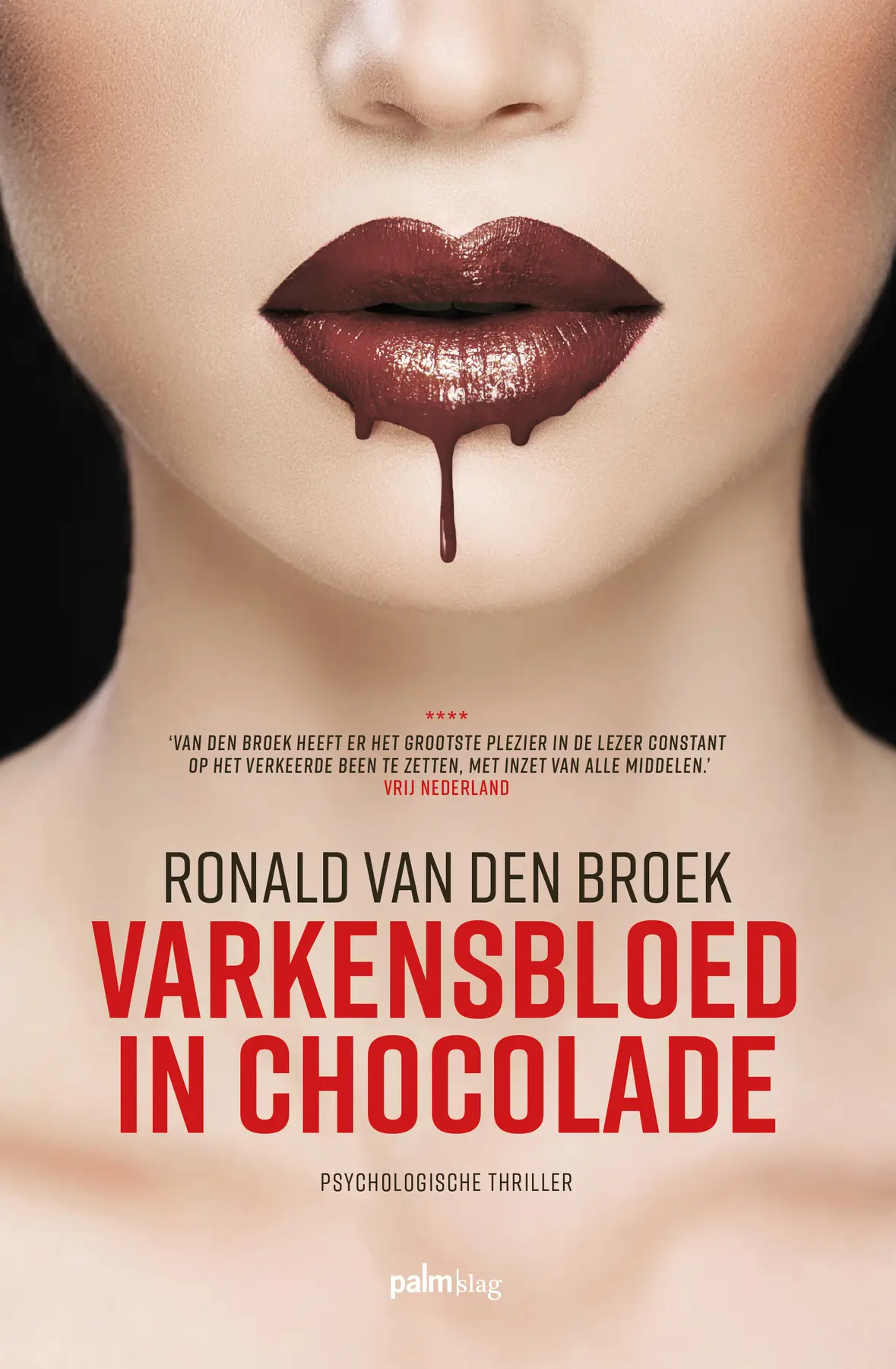 Varkensbloed in chocolade - Ronald van den Broek 1