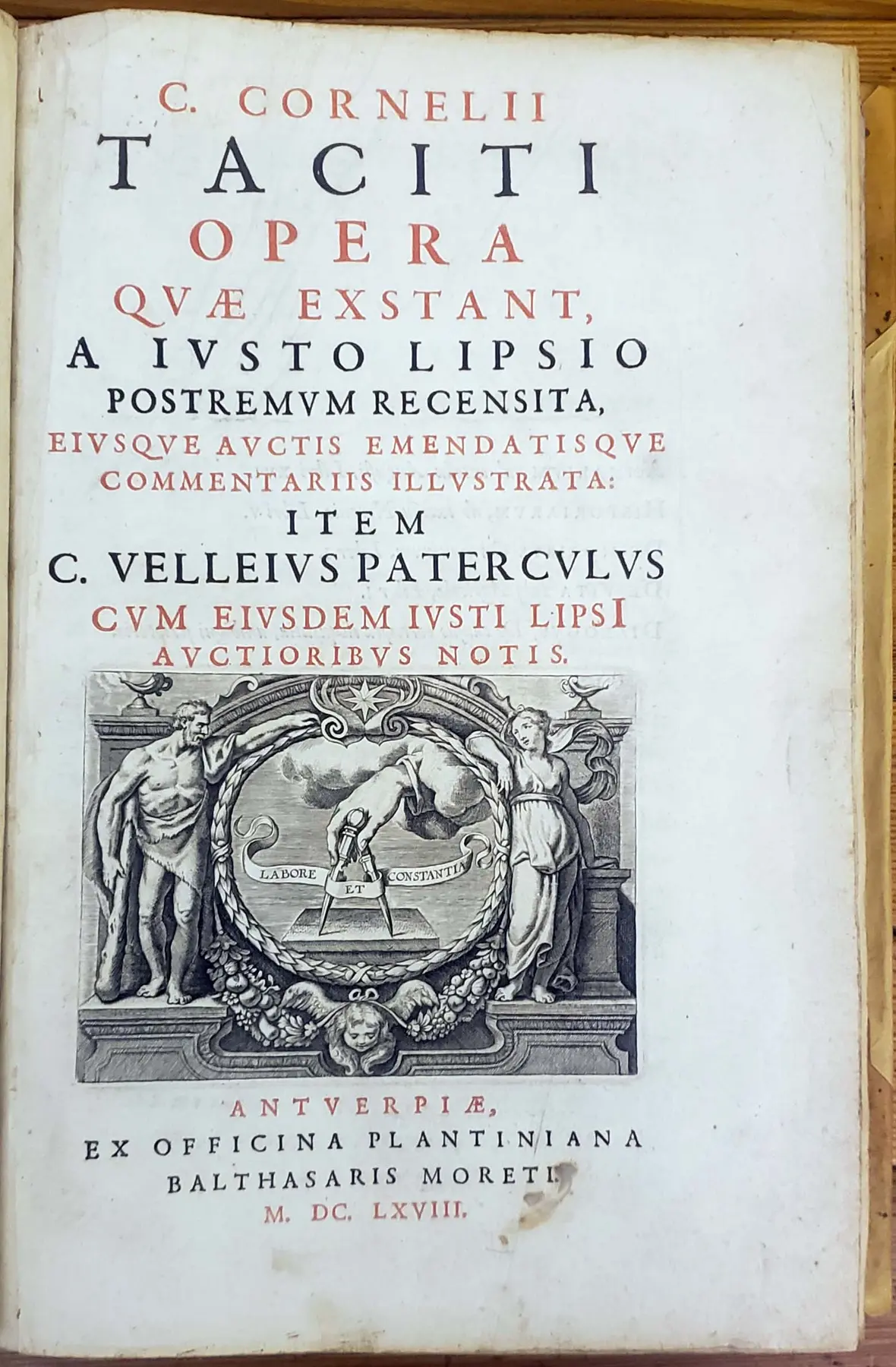 C. Cornelii Taciti Opera quae exstant, a Iusto Lipsio postremum recensita, eiusque auctis emendatisque commentariis illustrata; item C. Velleius Paterculus cum eiusdem Iusti Lipsi auctioribus notis - Cornelius Tacitus 1