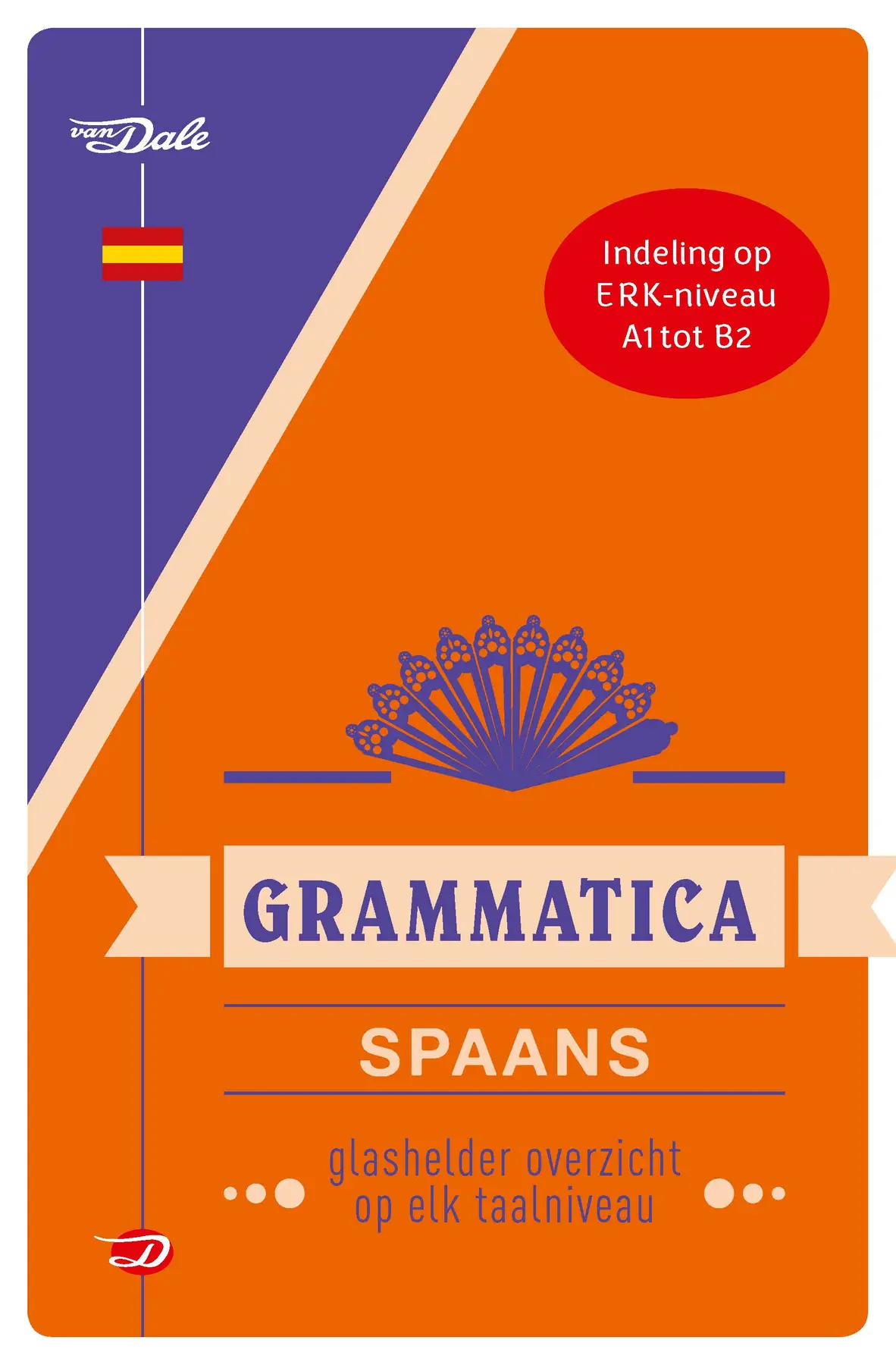 Van Dale Grammatica Spaans - Christina Irún Chavarría 1