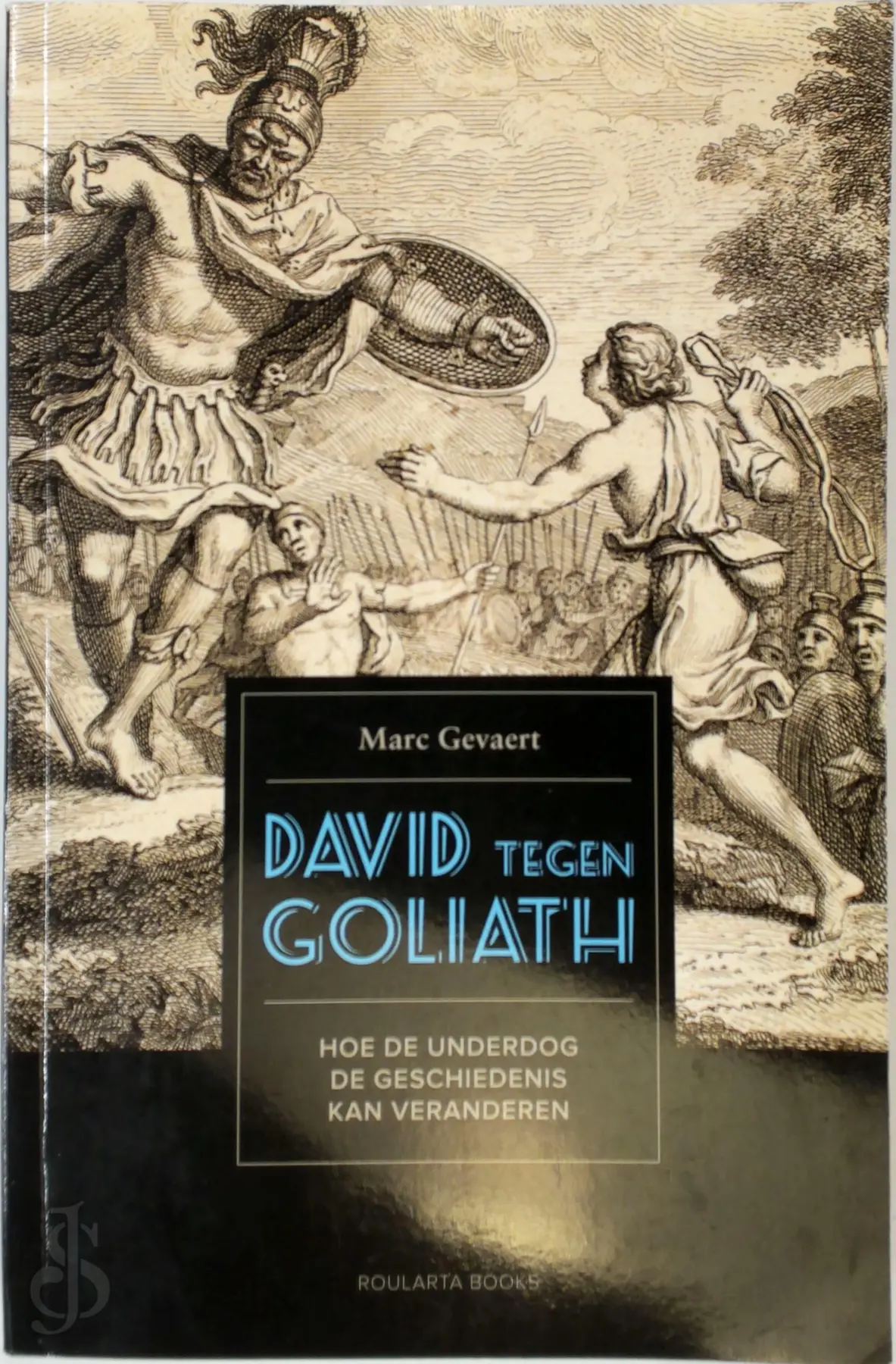 David tegen Goliath - Marc Gevaert 1