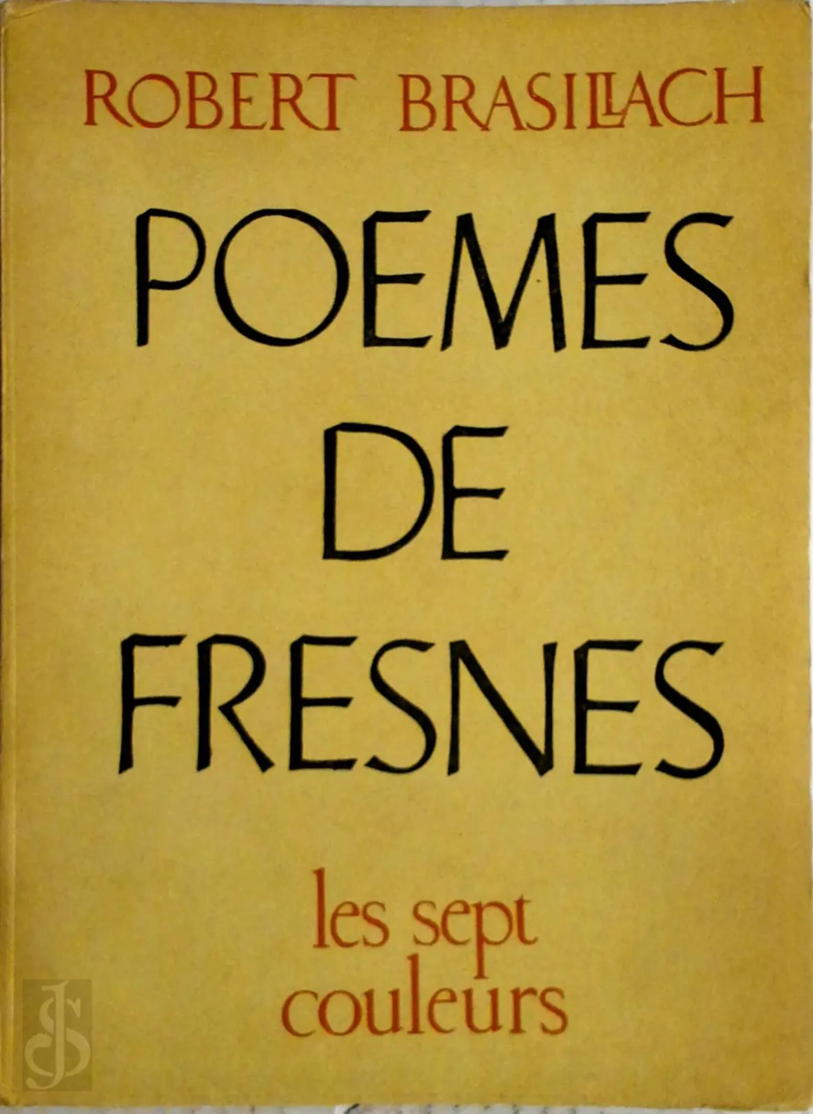 Poèmes de Fresnes - Robert Brasillach 1