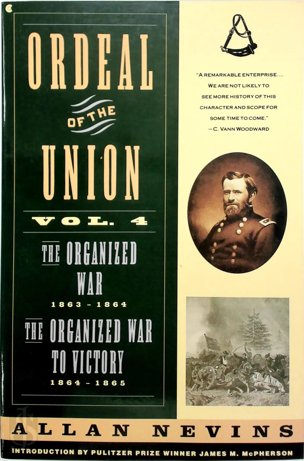 Ordeal of the Union - Volume 4: The Organized War, 1863-1864 - Allan Nevins 1