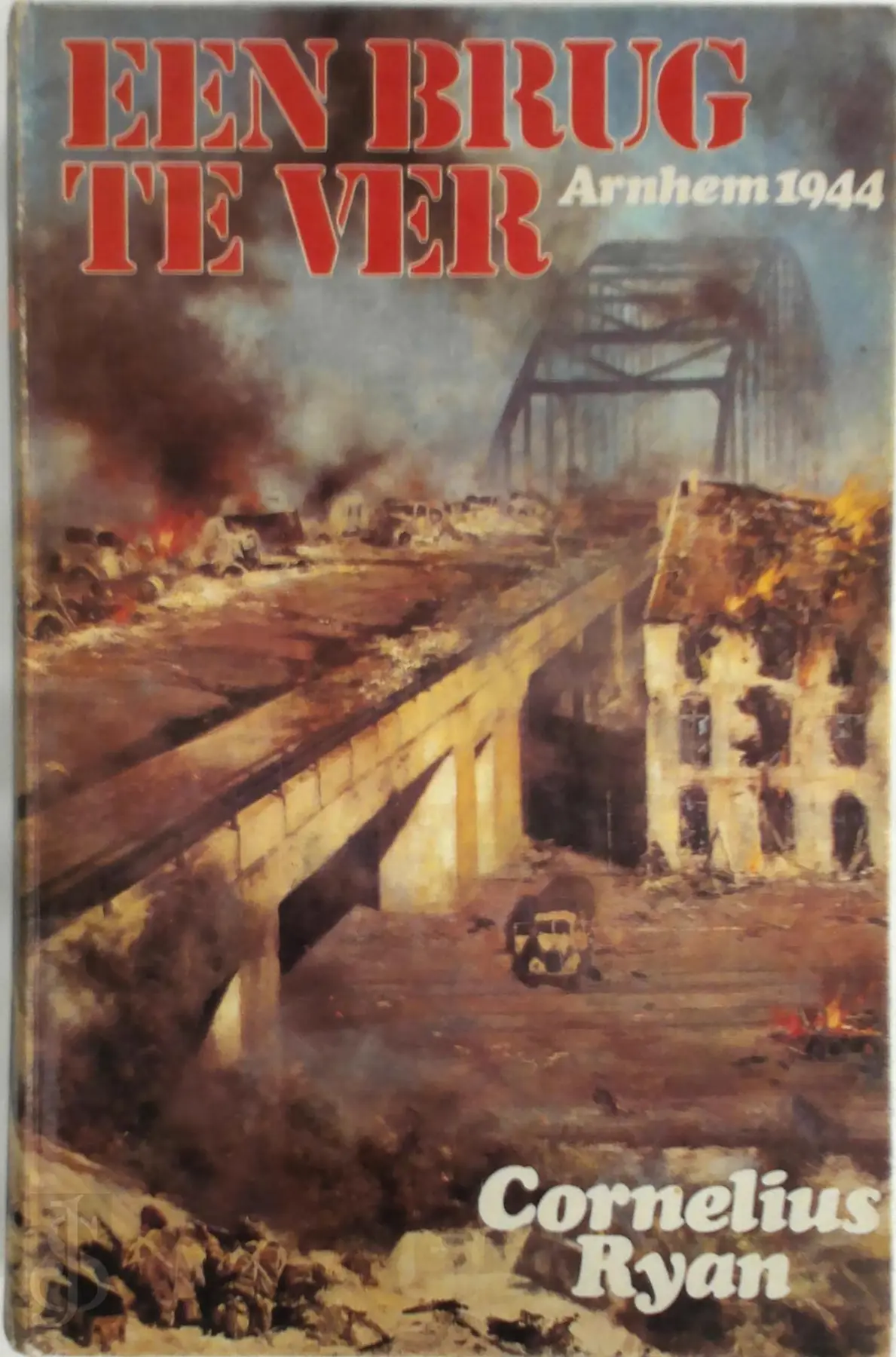 Een brug te ver - Cornelius Ryan 1
