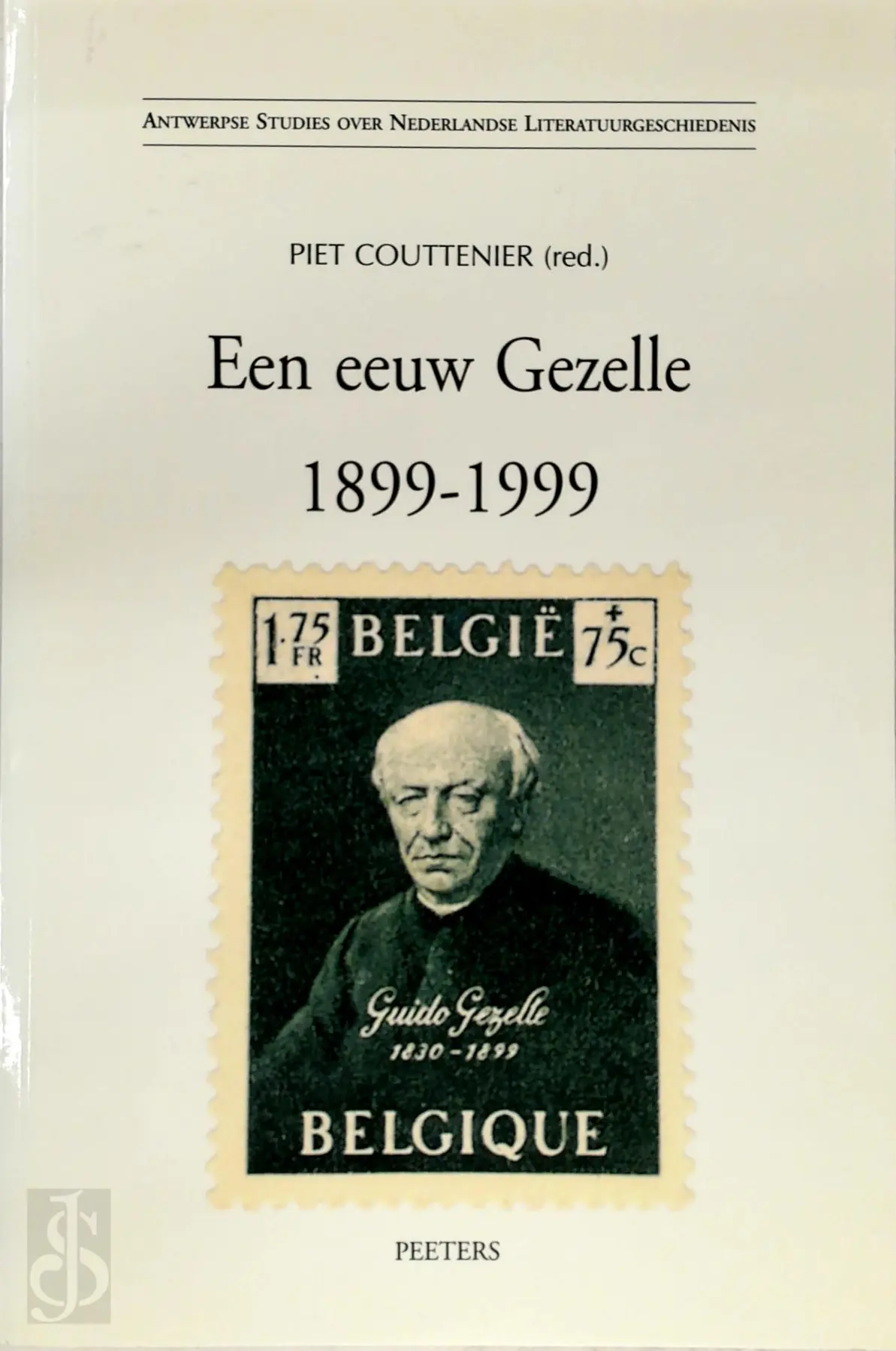 Een eeuw Gezelle 1899-1999 - Piet Couttenier 1
