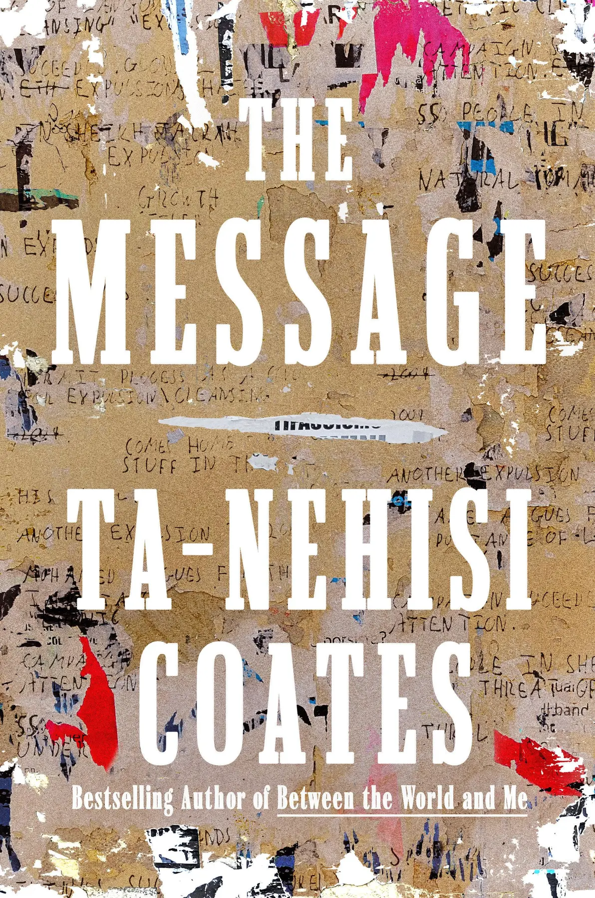 The Message - Ta-Nehisi Coates 1