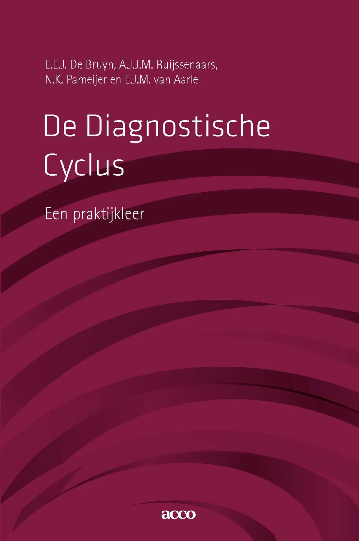 De diagnostische cyclus - E.E.J. de Bruyn 1