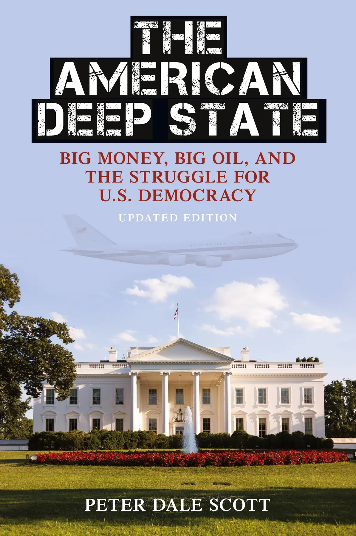 The American Deep State - Peter Dale Scott 1